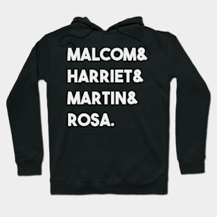 Malcom Harriet Martin Rosa anti racsim Afro gift Hoodie